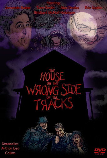 Movie poster for The House on the Wrong Side of the Tracks (2014)