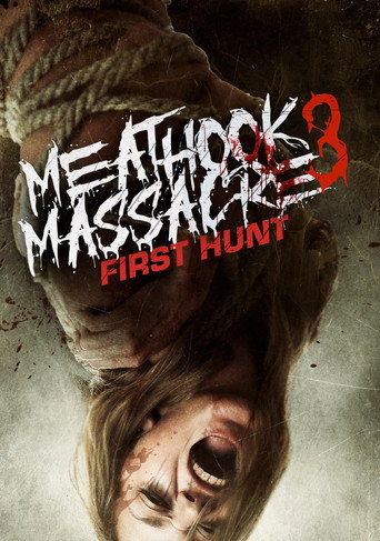Movie poster for Meathook Massacre III: First Hunt (2017)