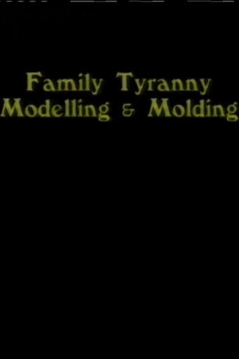 Movie poster for Family Tyranny (Modeling and Molding) (1987)