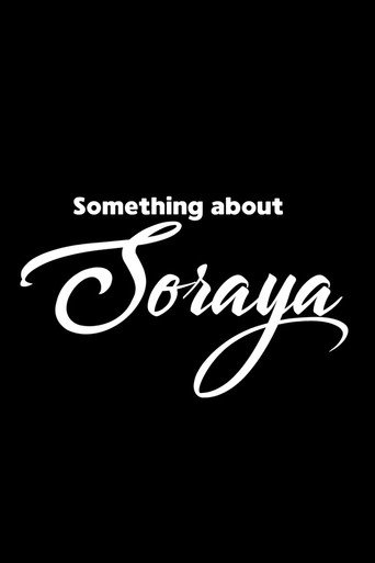 Movie poster for Something about Soraya (2019)