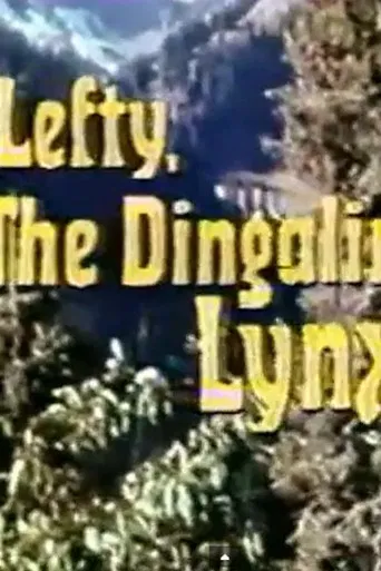 Lefty, the Dingaling Lynx poster