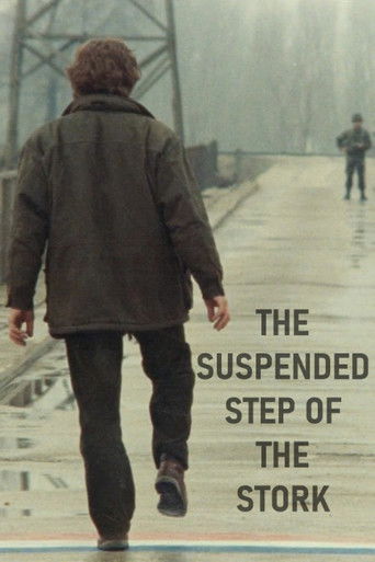 The Suspended Step of the Stork poster