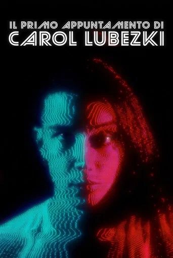Movie poster for Carol Lubezki's First Date (2022)