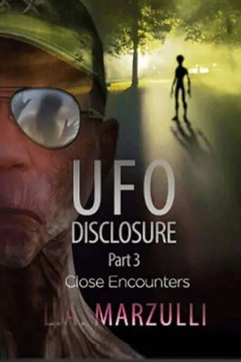 Movie poster for UFO Disclosure Part 3: Close Encounters (2022)