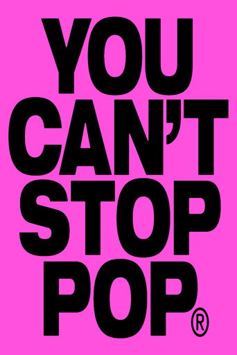 Movie poster for YOU CAN'T STOP POP (2016)
