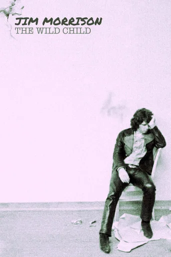 Movie poster for Jim Morrison: The Wild Child (2019)