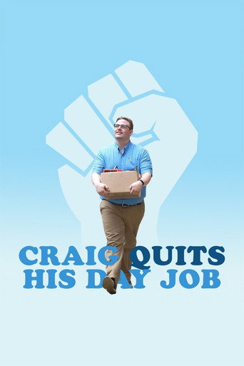 Movie poster for Craig Quits His Day Job (2016)