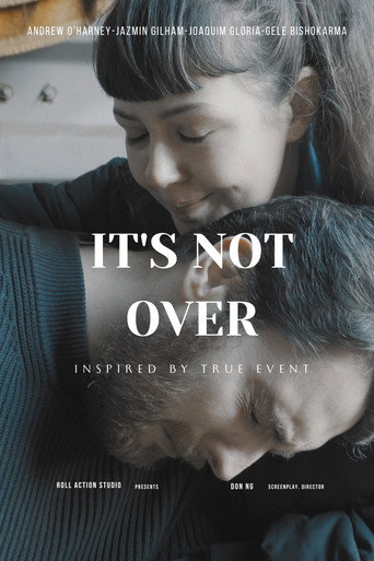Movie poster for It's Not Over (2023)