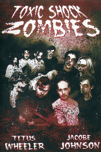 Movie poster for Toxic Shock Zombies (2005)