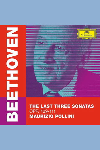 Movie poster for Maurizio Pollini - The Last Three Beethoven Sonatas (2020)