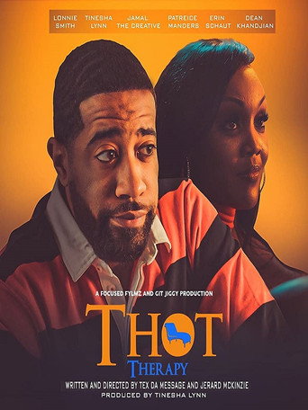 Movie poster for T.H.O.T. Therapy: A Focused Fylmz and Git Jiggy Production (2023)