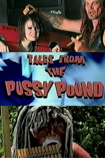 Movie poster for Tales From the Pussy Pound (2009)