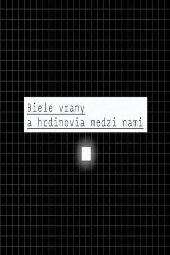 Biele vrany a hrdinovia medzi nami poster