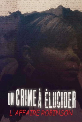 Series poster for Un crime à élucider : l'Affaire Robinson (2016)