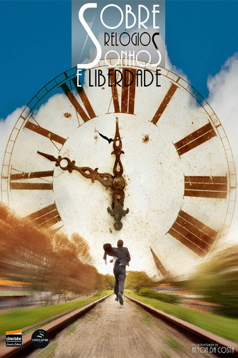 Movie poster for About Watches, Dreams and Freedom (2012)