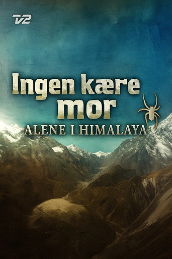 Series poster for Ingen kære mor: Alene i Himalaya (2012)