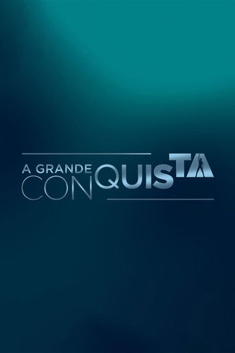 A Grande Conquista poster
