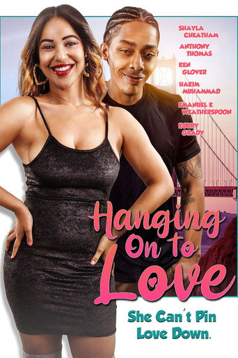 Movie poster for Hanging on to Love (2022)