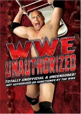 Movie poster for WWE: Unauthorized (2006)