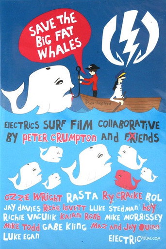 Movie poster for Save The Big Fat Whales (2007)