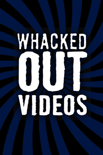 Whacked Out Videos poster