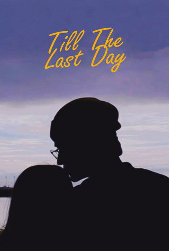 Movie poster for Till The Last Day (2019)