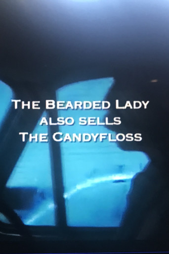 Movie poster for The Bearded Lady Also Sells The Candy Floss (2006)