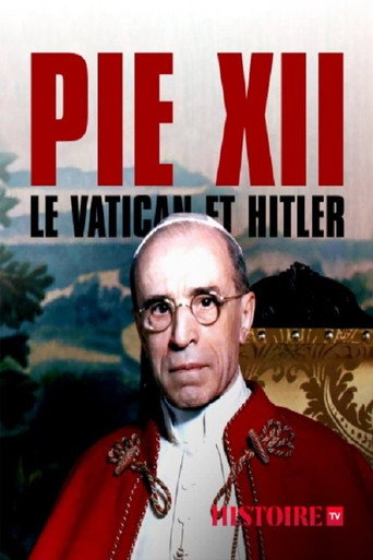 Movie poster for Pie XII, le Vatican et Hitler (2020)