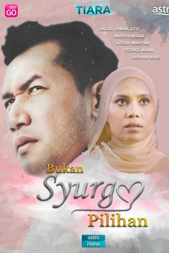 Bukan Syurga Pilihan poster