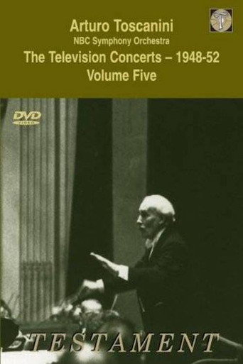 Movie poster for Toscanini: The Television Concerts, Vol. 8: Franck, Sibelius, Debussy and Rossini (1952)