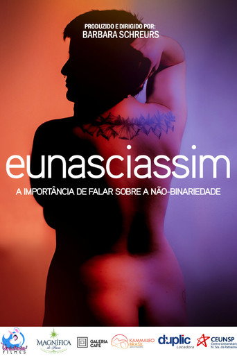 Movie poster for Eu Nasci Assim - A importância de falar sobre a não-binariedade (2024)