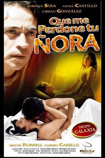 Movie poster for Que me perdone tu ñora (2004)