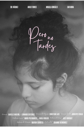 Movie poster for Pero no tardes (2026)