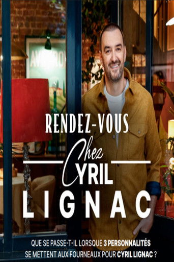 Rendez-vous chez Cyril Lignac poster