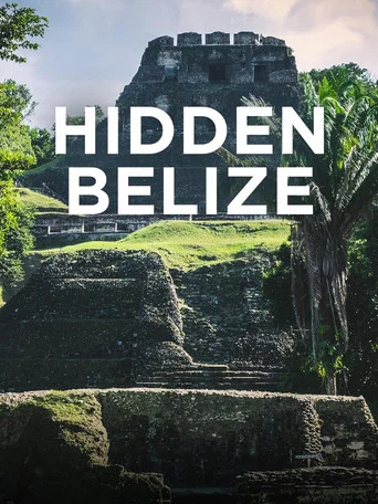 Movie poster for Hidden Belize (2024)