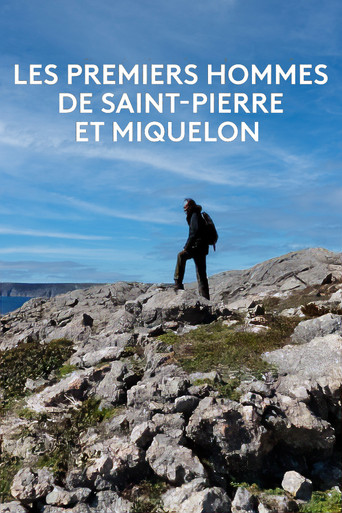 Movie poster for Les premiers hommes de Saint-Pierre et Miquelon (2023)