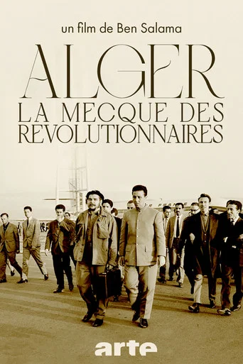 Movie poster for Algiers, the Mecca of Revolutionaries (1962-1974) (2016)