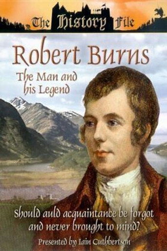 Movie poster for Robert Burns: The Man and His Legend (2005)