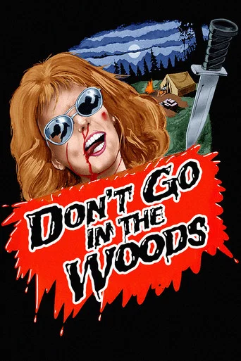 Movie poster for Don't Go in the Woods (1981)