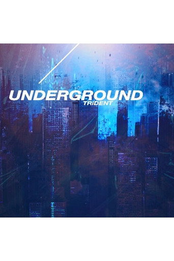 Movie poster for TRiDENT - UNDER GROUND [Limited Edition] (2021)