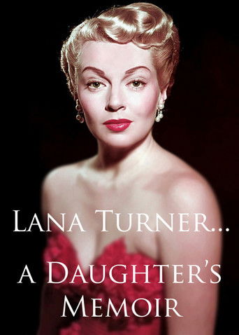 Lana Turner... a Daughter's Memoir poster