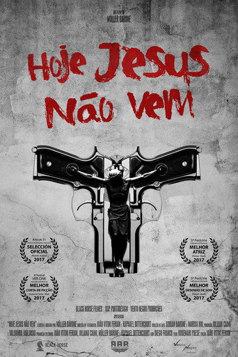 Movie poster for Hoje Jesus Não Vem (2016)