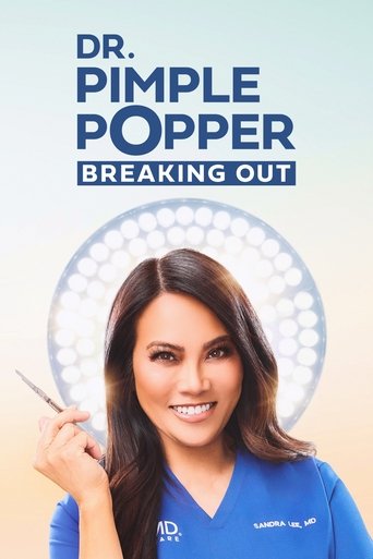 Series poster for Dr. Pimple Popper: Breaking Out (2025)