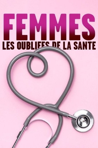 Movie poster for Femmes: les oubliées de la santé (2021)
