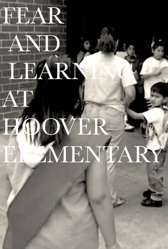 Movie poster for Fear and Learning at Hoover Elementary (1997)