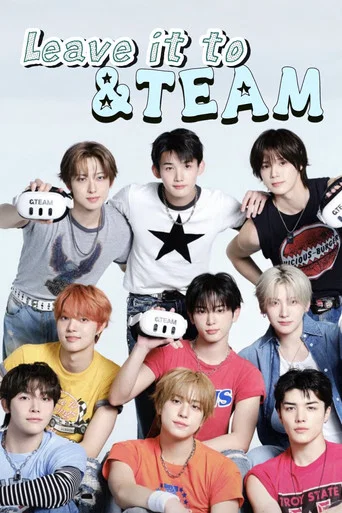 Series poster for Leave it to &TEAM (2026)