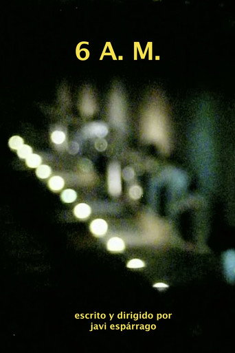Movie poster for 6 A. M. (2021)