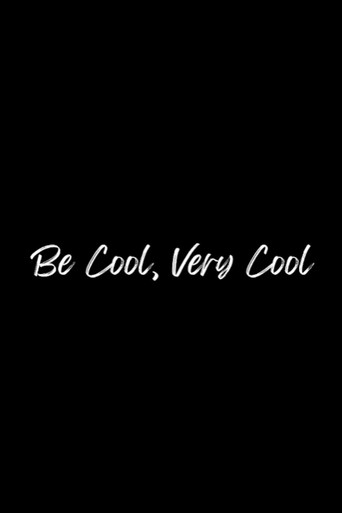 Movie poster for Be Cool, Very Cool (2005)