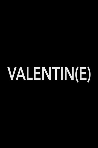 Movie poster for Valentin(e) (2017)