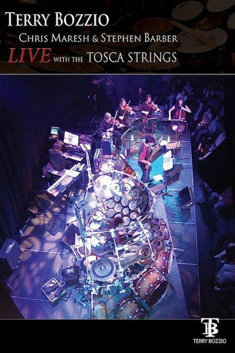 Movie poster for Terry Bozzio: Live with the Tosca Strings (2008)